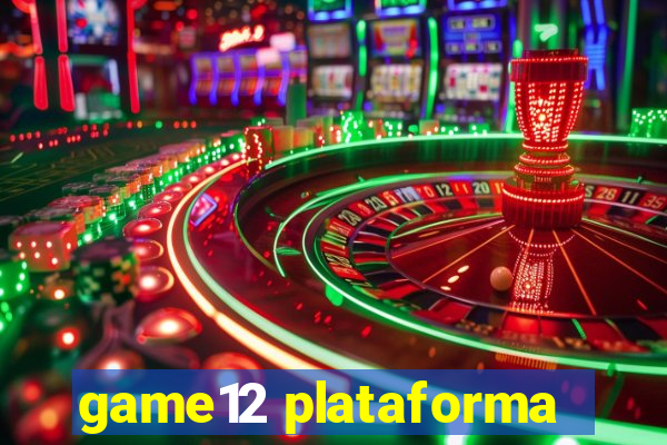 game12 plataforma